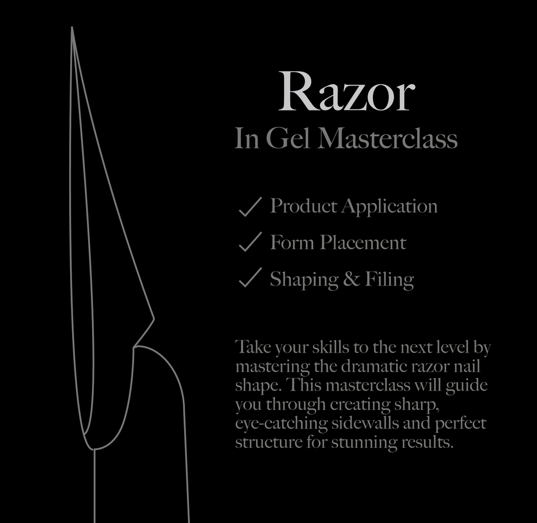 Razor Shape in Gel Masterclass