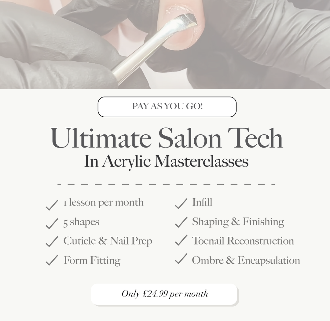 Ultimate Salon Tech in Acrylic Masterclass Pay As You Go Monthly Subscription