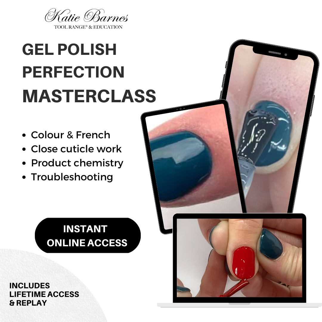 Gel Polish Perfection Masterclass