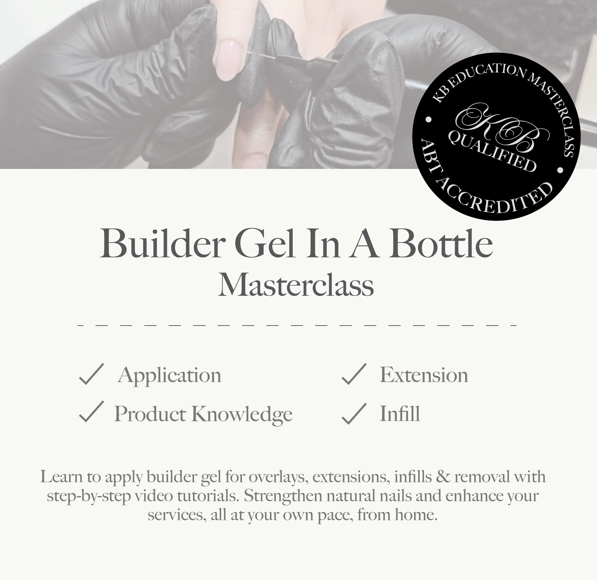 Builder Gel in a Bottle Masterclasses