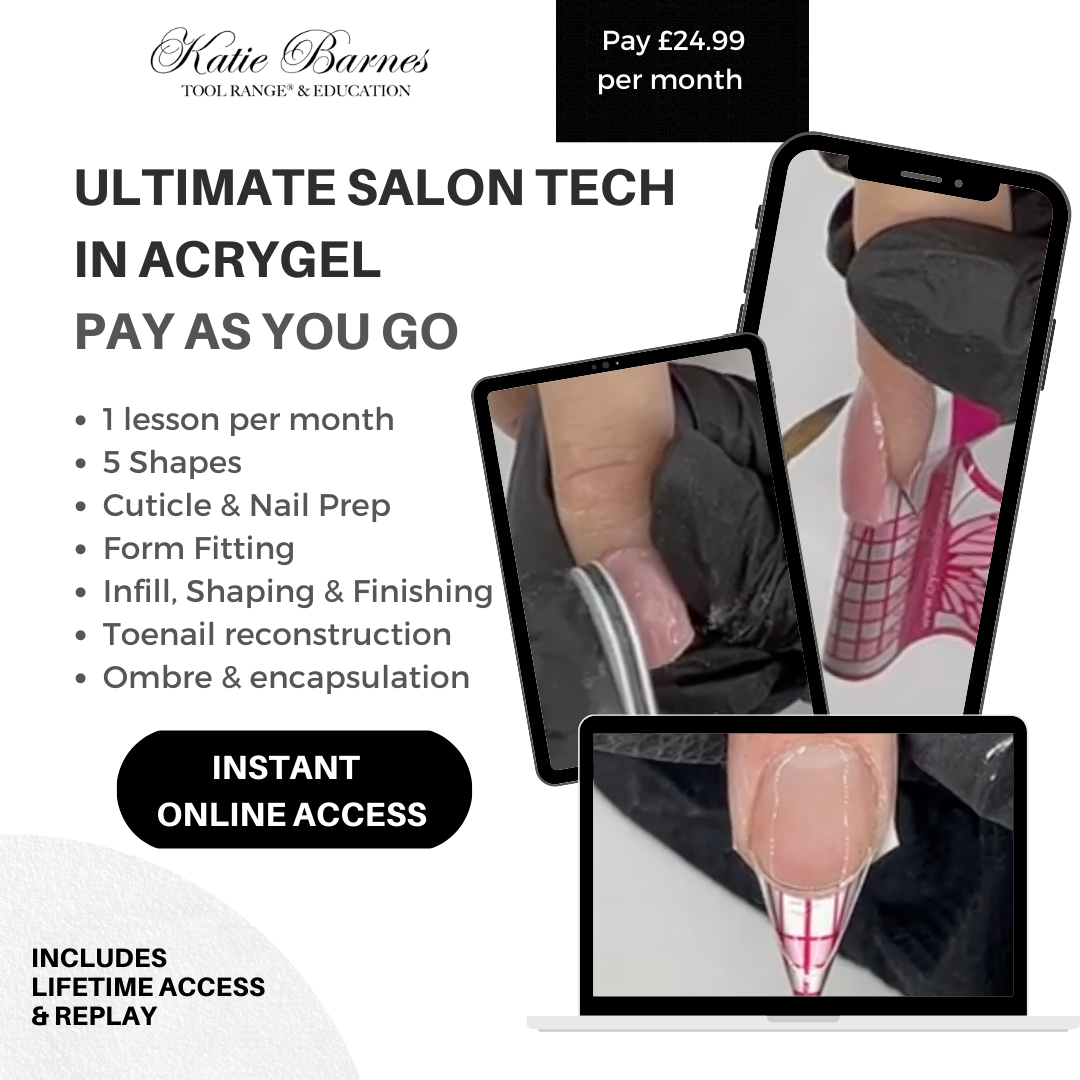 Ultimate Salon Tech in Acrygel Masterclass Pay As You Go Monthly Subscription